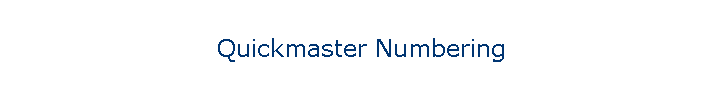 Quickmaster Numbering