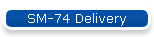 SM-74 Delivery