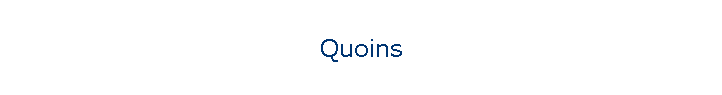Quoins